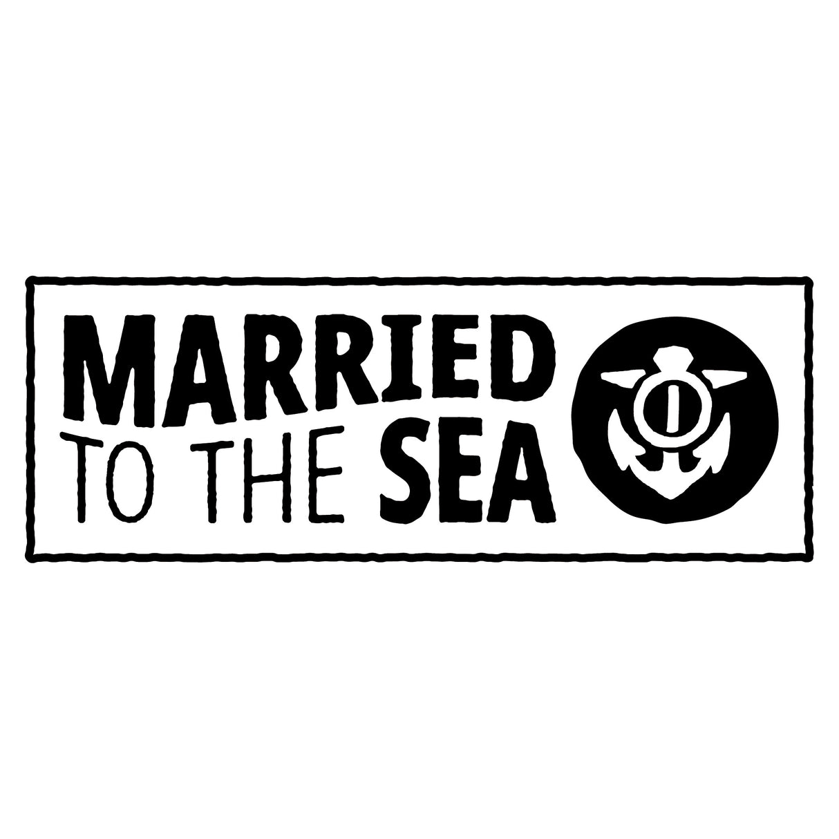 Married to the Sea Sticker