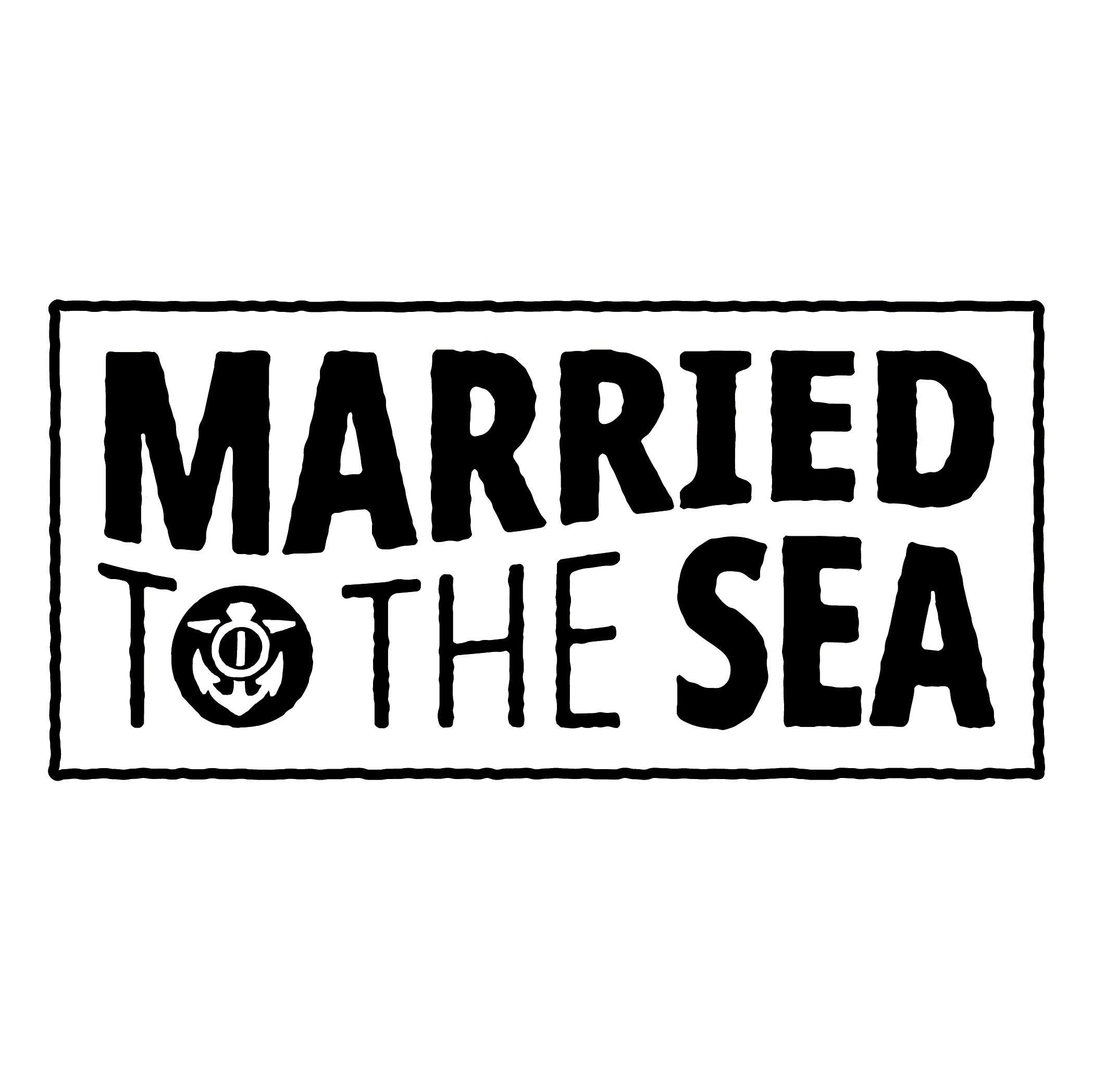 Married to the Sea Sticker